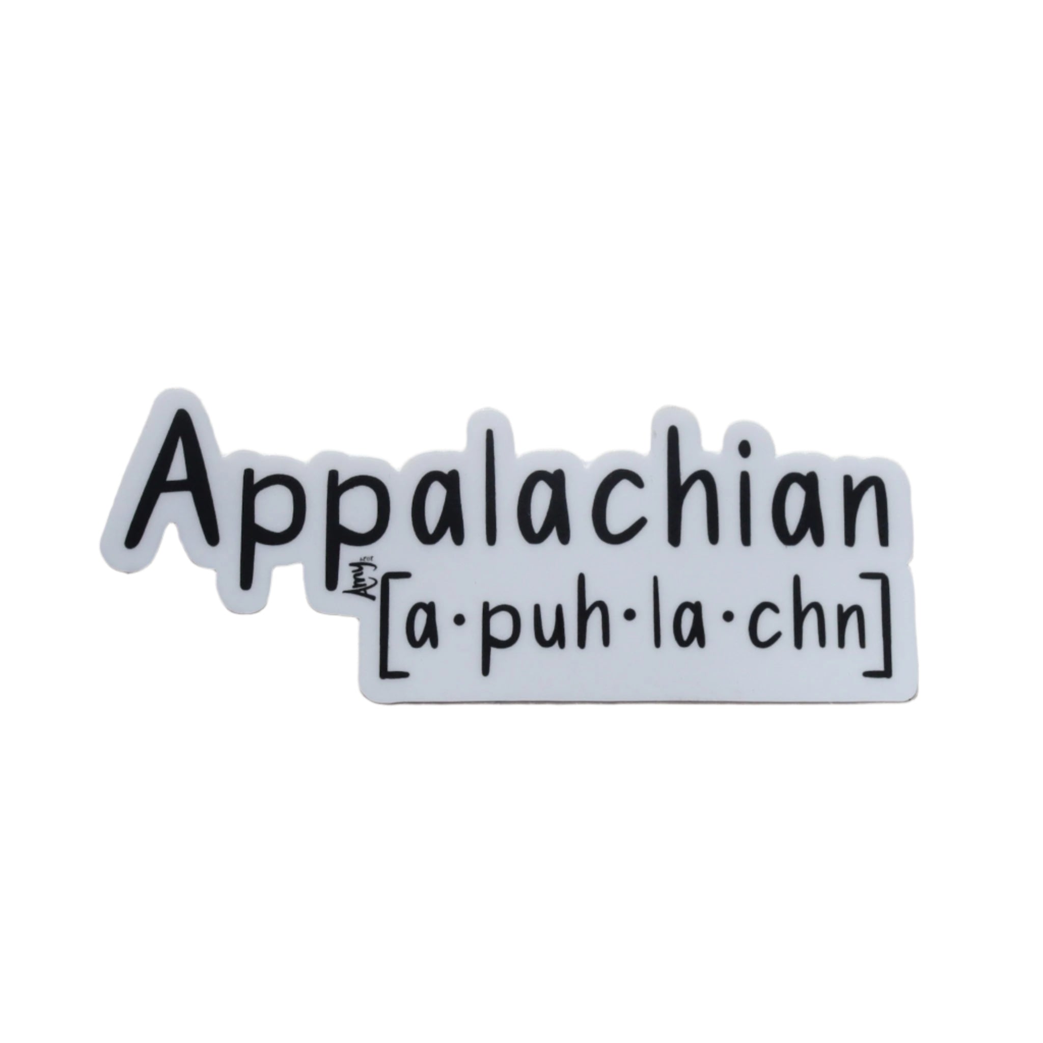 Appalachian [a-puh-la-chn] Sticker